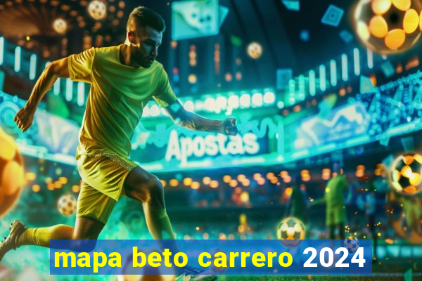 mapa beto carrero 2024
